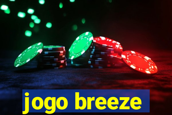 jogo breeze